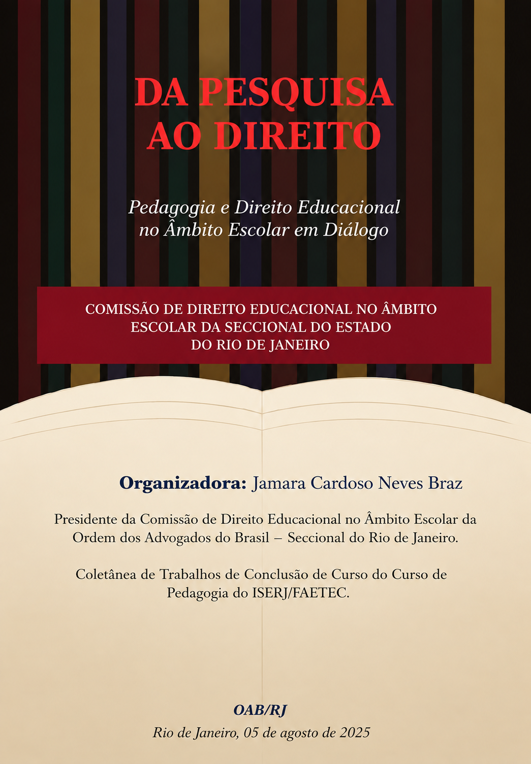 					Visualizar E-book – Da Pesquisa ao Direito: Pedagogia e Direito Educacional no Âmbito Escolar em Diálogo
				